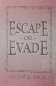 Escape or Evade