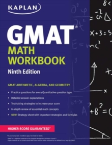 Kaplan GMAT Math Workbook, Paperback / softback Book Kaplan GMAT Math Workbook, Paperback / softback Book