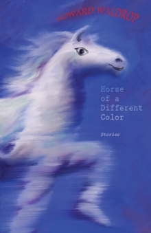 Horse of a Different Color : Stories