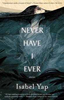 Never Have I Ever : Stories