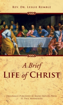 Brief Life of Christ