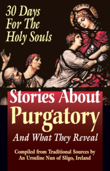 Stories About Purgatory and What They Reveal