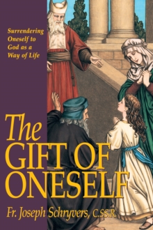 The Gift of Oneself