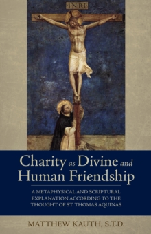 Charity as Divine and Human Friendship