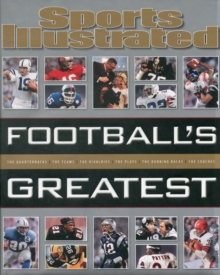 Sports Illustrated Football's Greatest, Hardback Book Sports Illustrated Football's Greatest, Hardback Book