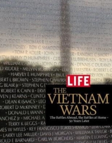 LIFE The Vietnam Wars, Hardback Book LIFE The Vietnam Wars, Hardback Book