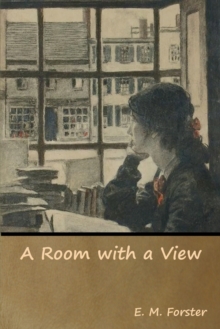 A Room with a View, Paperback / softback Book A Room with a View, Paperback / softback Book