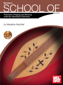 School of Dulcimer : Singing & Backup with the Mountain Dulcimer