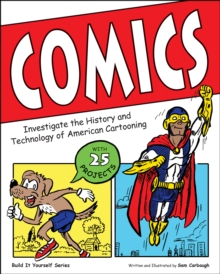 Comics : Investigate the History and Technology of American Cartooning