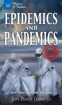 Epidemics and Pandemics