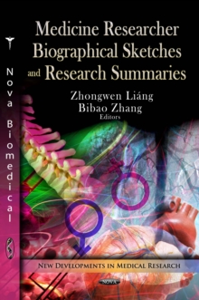 Medicine Researcher Biographical Sketches and Research Summaries