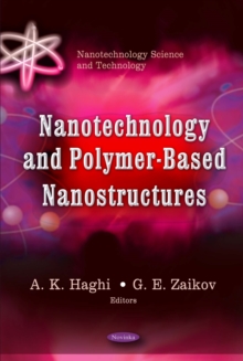 Nanotechnology and Polymer-Based Nanostructures