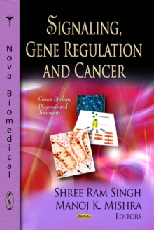 Signaling, Gene Regulation and Cancer