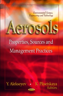 Aerosols : Properties, Sources & Management Practices, Hardback Book Aerosols : Properties, Sources & Management Practices, Hardback Book