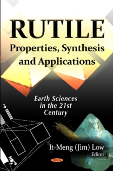 Rutile : Properties, Synthesis & Applications, Hardback Book Rutile : Properties, Synthesis & Applications, Hardback Book