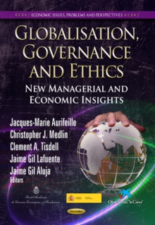 Globalisation, Governance and Ethics : New Managerial and Economic Insights