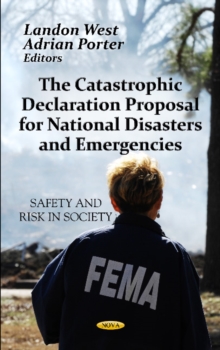 Catastrophic Declaration Proposal for National Disasters & Emergencies, Hardback Book Catastrophic Declaration Proposal for National Disasters & Emergencies, Hardback Book
