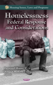 Homelessness : Federal Response and Considerations