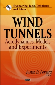 Wind Tunnels : Aerodynamics, Models and Experiments