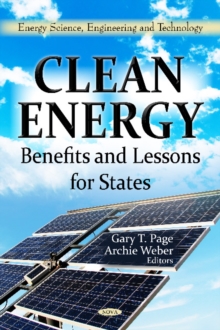 Clean Energy : Benefits & Lessons for States, Hardback Book Clean Energy : Benefits & Lessons for States, Hardback Book