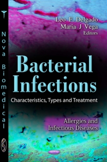 Bacterial Infections : Characteristics, Types and Treatment