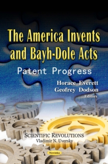 The America Invents and Bayh-Dole Acts : Patent Progress