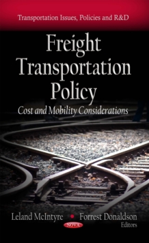 Freight Transportation Policy : Cost and Mobility Considerations