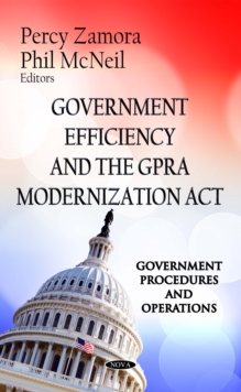 Government Efficiency and the GPRA Modernization Act