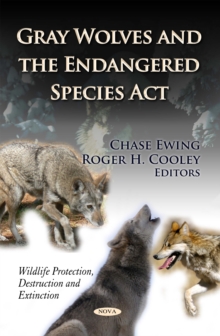 Gray Wolves and the Endangered Species Act