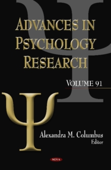 Advances in Psychology Research : Volume 91, Hardback Book Advances in Psychology Research : Volume 91, Hardback Book