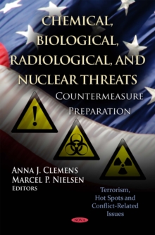 Chemical, Biological, Radiological, and Nuclear Threats : Countermeasure Preparation