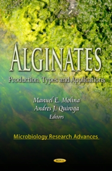 Alginates : Production, Types & Applications, Hardback Book Alginates : Production, Types & Applications, Hardback Book