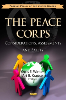 The Peace Corps : Considerations, Assessments and Safety