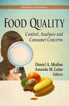 Food Quality : Control, Analysis and Consumer Concerns