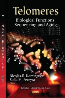 Telomeres : Biological Functions, Sequencing & Aging, Hardback Book Telomeres : Biological Functions, Sequencing & Aging, Hardback Book