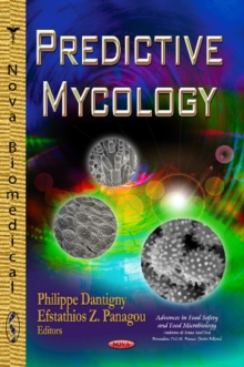 Predictive Mycology, Hardback Book Predictive Mycology, Hardback Book