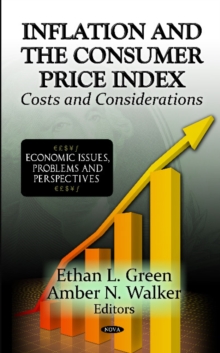 Inflation & the Consumer Price Index : Costs & Considerations, Hardback Book Inflation & the Consumer Price Index : Costs & Considerations, Hardback Book