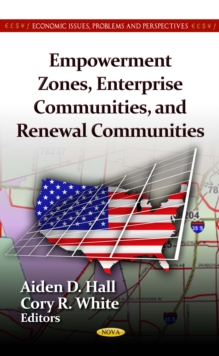 Empowerment Zones, Enterprise Communities, and Renewal Communities