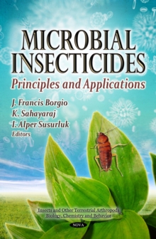 Microbial Insecticides : Principles and Applications