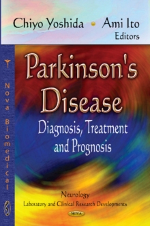 Parkinson's Disease : Diagnosis, Treatment and Prognosis, Hardback Book Parkinson's Disease : Diagnosis, Treatment and Prognosis, Hardback Book