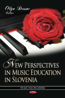 New Perspectives in Music Education in Slovenia, Hardback Book New Perspectives in Music Education in Slovenia, Hardback Book