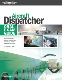 Aircraft Dispatcher Oral Exam Guide