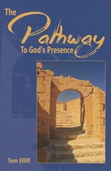 PATHWAY TO GODS PRESENCE THE, Paperback Book PATHWAY TO GODS PRESENCE THE, Paperback Book