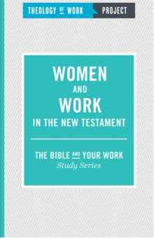 Women and Work in the New Testament, Paperback Book Women and Work in the New Testament, Paperback Book