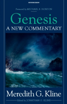 Genesis : A New Commentary, Paperback / softback Book Genesis : A New Commentary, Paperback / softback Book