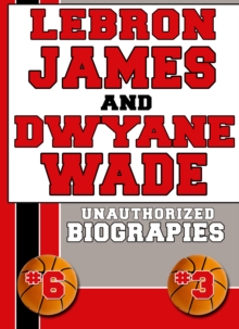 Lebron James and Dwyane Wade