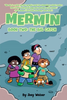 Mermin Book Two : The Big Catch Softcover Edition, Paperback / softback Book Mermin Book Two : The Big Catch Softcover Edition, Paperback / softback Book