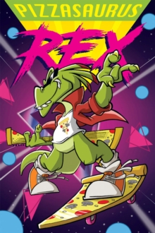 PIZZASAURUS REX, Paperback Book PIZZASAURUS REX, Paperback Book