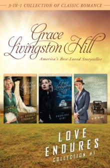 Love Endures - 1 : 3-in-1 Collection of Classic Romance, EPUB eBook Love Endures - 1 : 3-in-1 Collection of Classic Romance, EPUB eBook