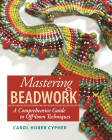 Penguin Publishing Group Mastering Beadwork